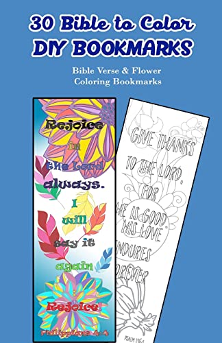 Stock image for 30 Bible to Color DIY Bookmarks: Bible Verse & Flower Coloring Bookmarks for sale by PlumCircle