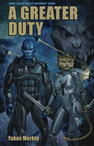 Imagen de archivo de A Greater Duty (Galaxy Ascendant) a la venta por Revaluation Books