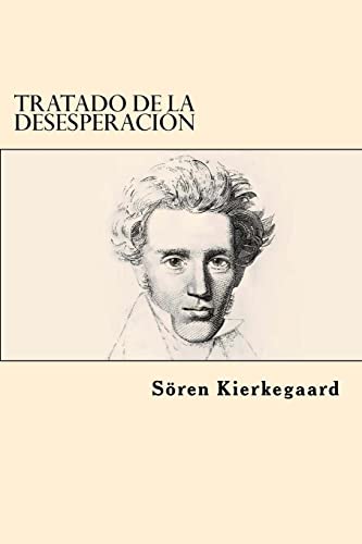 9781546818007: Tratado de la Desesperacion (Spanish Edition)