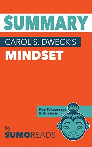 Imagen de archivo de Summary of Carol S. Dweck's Mindset: Key Takeaways & Analysis a la venta por ThriftBooks-Dallas
