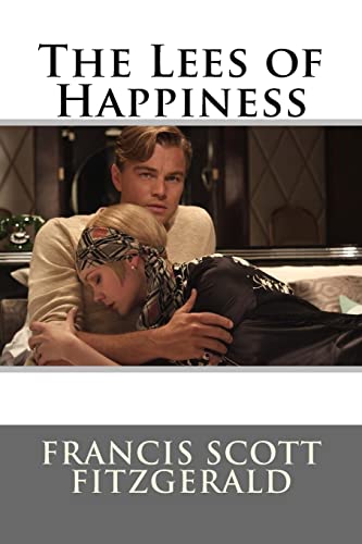 Beispielbild fr The Lees of Happiness Francis Scott Fitzgerald zum Verkauf von Lucky's Textbooks