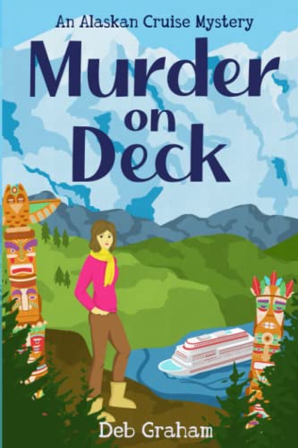 Stock image for Murder On Deck: a cruise novel (Jerria Danson Mysteries Series) for sale by Goodwill Southern California