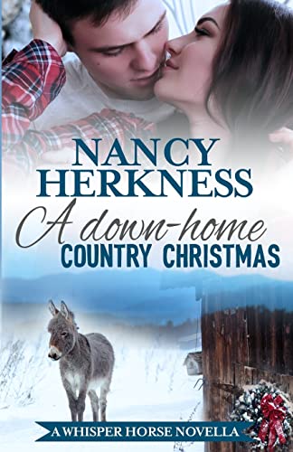 Beispielbild fr A Down-Home Country Christmas: A Whisper Horse Novella (Volume 4) zum Verkauf von Once Upon A Time Books