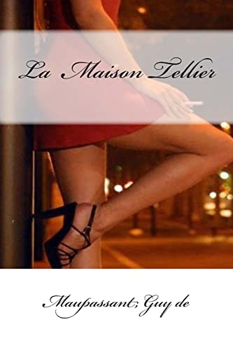 9781546852230: La Maison Tellier (French Edition)