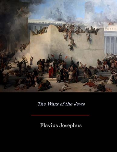 9781546852834: The Wars of the Jews