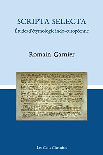 Imagen de archivo de Scripta Selecta: tudes d'tymologie indo-europenne (French Edition) a la venta por Lucky's Textbooks
