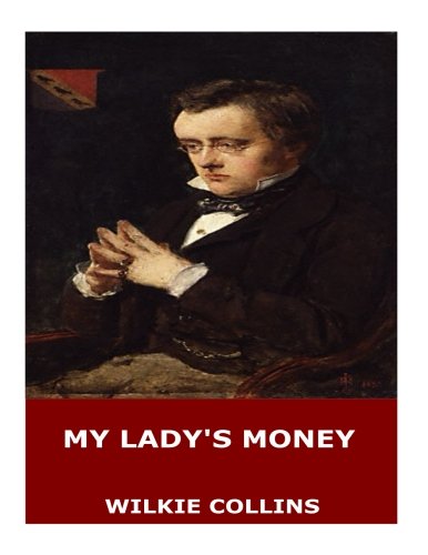 Stock image for My Lady's Money for sale by Revaluation Books