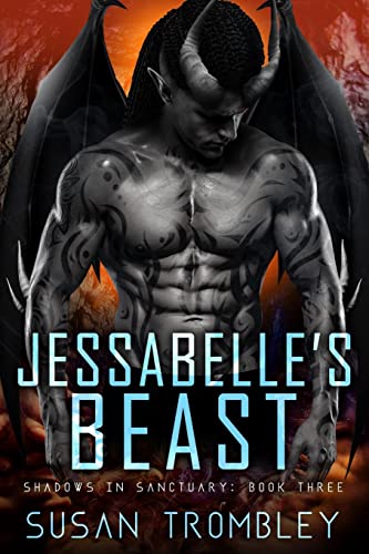 Stock image for Jessabelle's Beast: Volume 3 (Shadows in Sanctuary) for sale by WorldofBooks
