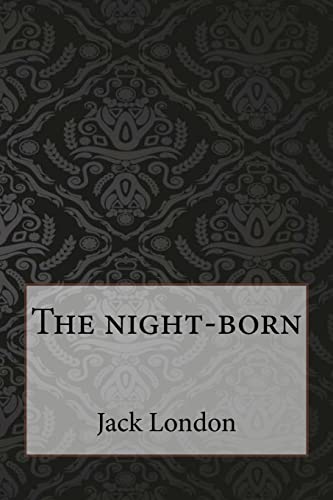 9781546881391: The night-born