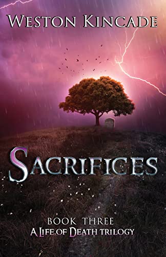 9781546885030: A Life of Death: Sacrifices (Volume 3)