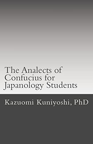Imagen de archivo de The Analects of Confucius for Japanology Students: Text, sounds, and notes a la venta por Russell Books