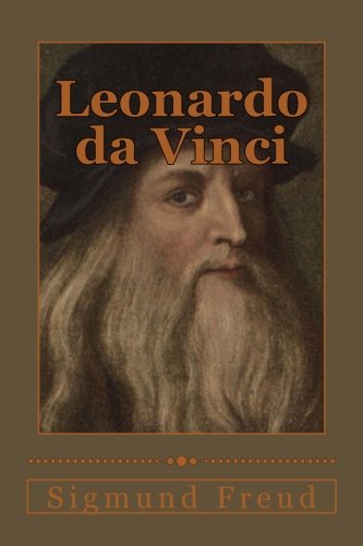 Stock image for Leonardo da Vinci: and A Memory of His Childhood for sale by ThriftBooks-Dallas