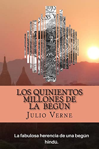 9781546899549: Los Quinientos Millones de la Begun (Spanish) Edition