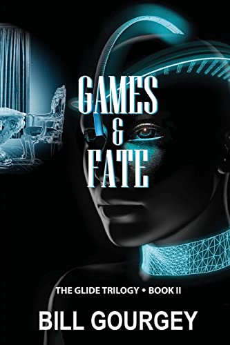 Stock image for Games & Fate (Glide Trilogy) for sale by Lucky's Textbooks