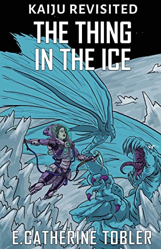 Beispielbild für The Thing In The Ice (Kaiju Revisited) zum Verkauf von Welcome Back Books