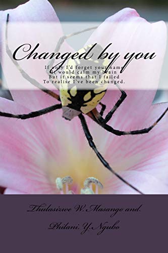 Stock image for Changed by you: This Novel is based on love from a men and women's point of view (2) for sale by Lucky's Textbooks