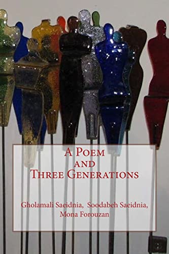 Stock image for A Poem and Three Generations: A Farsi Collection of Contemporary Poetry by Three Iranian Poets (Persian Edition) for sale by Welcome Back Books