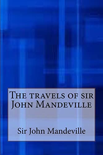 9781546921998: The travels of sir John Mandeville