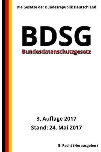 Beispielbild fr Bundesdatenschutzgesetz (BDSG), 3. Auflage 2017 zum Verkauf von THE SAINT BOOKSTORE