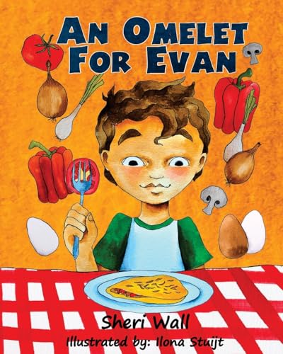 Stock image for An Omelet For Evan for sale by ThriftBooks-Dallas