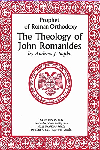 Beispielbild fr Prophet of Roman Orthodoxy, The Theology of John Romanides zum Verkauf von California Books