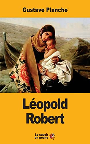 Stock image for Lopold Robert (French Edition) for sale by Lucky's Textbooks