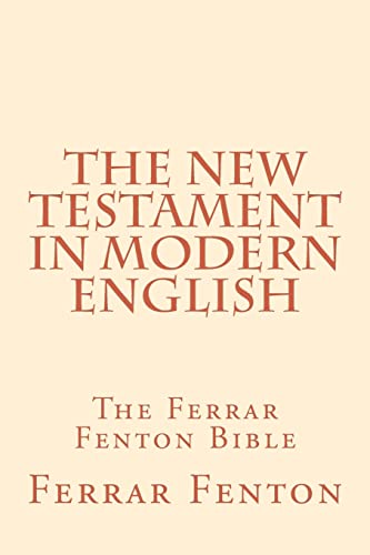 Stock image for Ferrar Fenton Bible: The Holy Bible in Modern English for sale by WorldofBooks