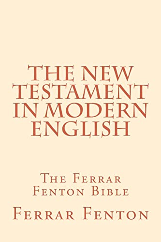 9781546945673: Ferrar Fenton Bible: The Holy Bible in Modern English