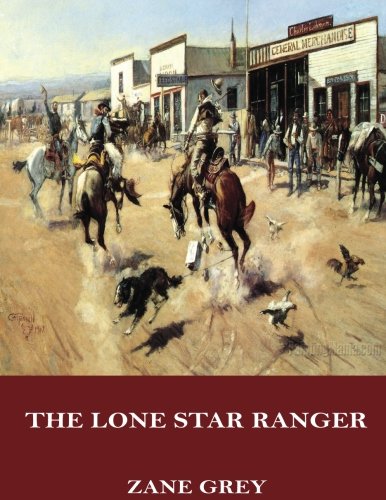 9781546951582: The Lone Star Ranger