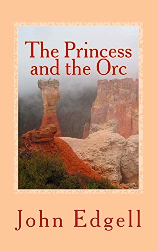 9781546954408: The Princess and the Orc: A Quick Read Book