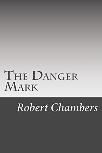 Stock image for The Danger Mark for sale by THE SAINT BOOKSTORE