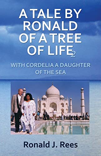Imagen de archivo de A Tale By Ronald Of A Tree Of Life With Cordelia A Daughter Of The Sea a la venta por THE SAINT BOOKSTORE