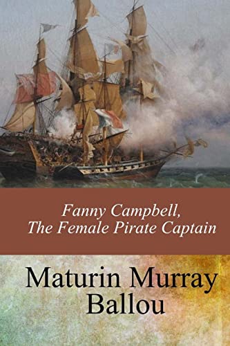 9781546966326: Fanny Campbell, The Female Pirate Captain