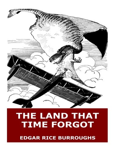 9781546973430: The Land That Time Forgot