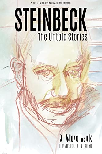 Stock image for Steinbeck: The Untold Stories (A Steinbeck Now Book) for sale by Decluttr