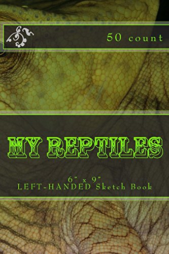 9781546982494: My Reptiles: 6" x 9" Left-Handed Sketch Book (50 count)