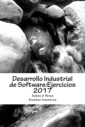 Stock image for Desarrollo Industrial de Software: Ejercicios 2017 (DIS) (Spanish Edition) for sale by ALLBOOKS1