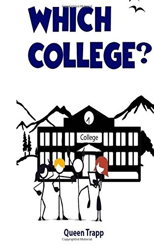 Imagen de archivo de Which College? a la venta por ThriftBooks-Dallas