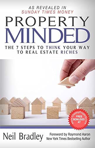 Beispielbild fr Property Minded: The 7 Steps to Think Your Way to Real Estate Riches zum Verkauf von WorldofBooks