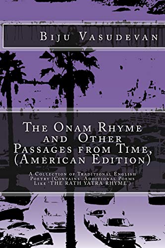 9781547000425: The Onam Rhyme and Other Passages from Time, (American Edition): A Collection of Traditional English Poetry