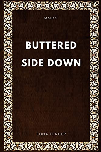 Stock image for Buttered Side Down: Stories for sale by Lucky's Textbooks