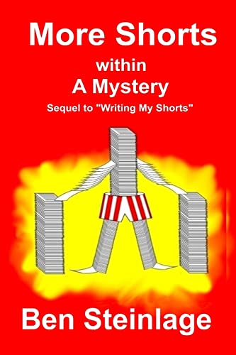 Stock image for More Shorts Within A Mystery: Sequel to "Writing My Shorts" for sale by Lucky's Textbooks