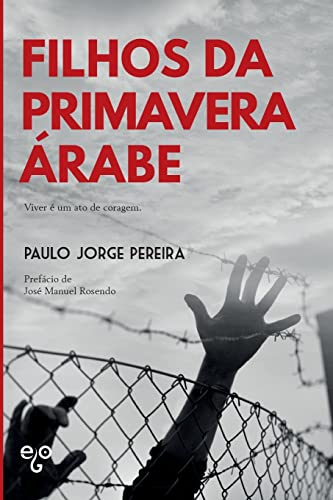 9781547020102: Filhos da Primavera rabe (Portuguese Edition)