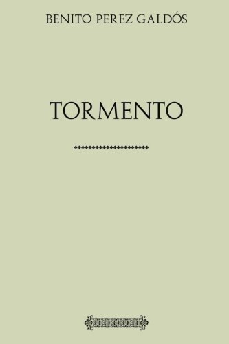 Imagen de archivo de Coleccin Galds: Tormento (Spanish Edition) a la venta por Red's Corner LLC