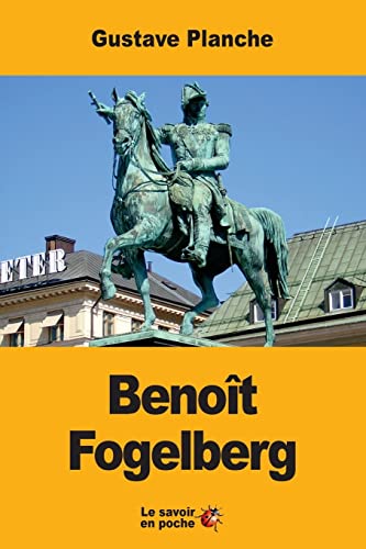 Stock image for Benot Fogelberg (French Edition) for sale by Lucky's Textbooks