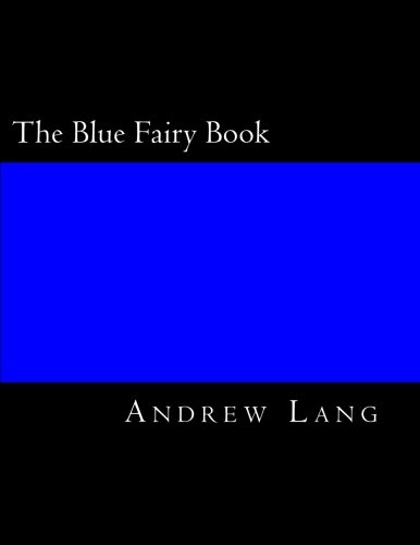 9781547032747: The Blue Fairy Book