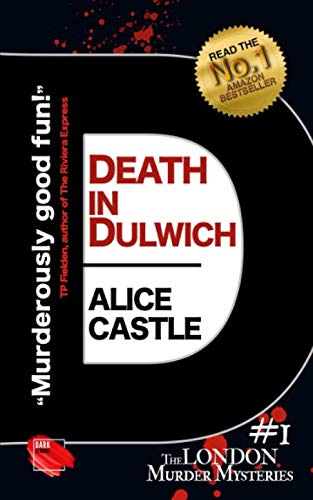 Stock image for Death in Dulwich (The London Murder Mysteries) for sale by WorldofBooks