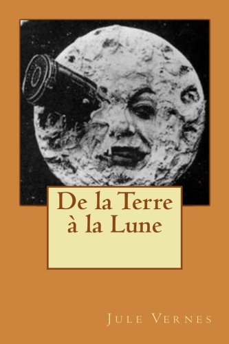 Beispielbild fr De la Terre  la Lune zum Verkauf von Buchpark
