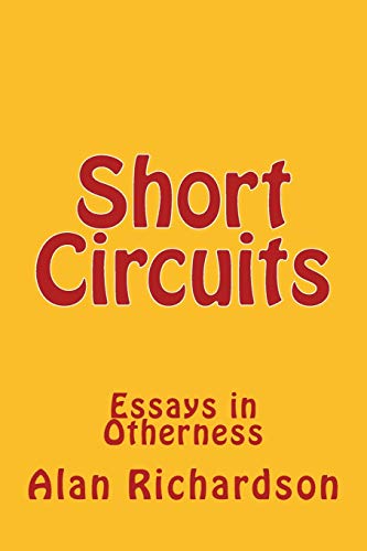 9781547042456: Short Circuits: Essays in Otherness