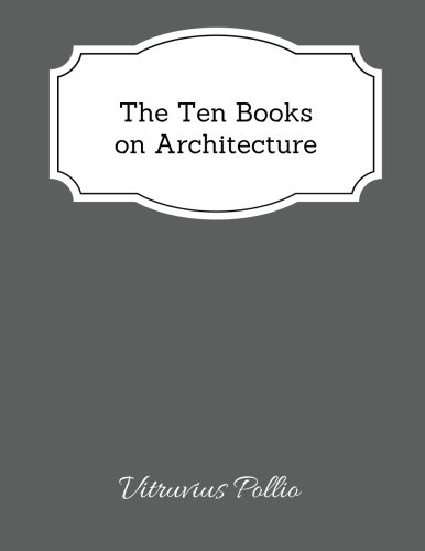 Stock image for The Ten Books on Architecture for sale by Better World Books